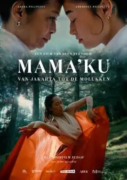 MamakuE28093VanJakartatotdeMolukken_134253899525301417_big-cine_deskt.webp